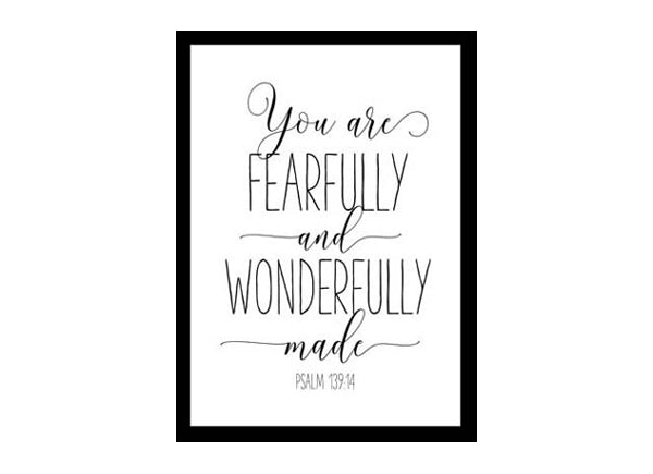 "You Are Fearfully And Wonderfully Made, Psalm 139:14" Bible Verse Poster Print