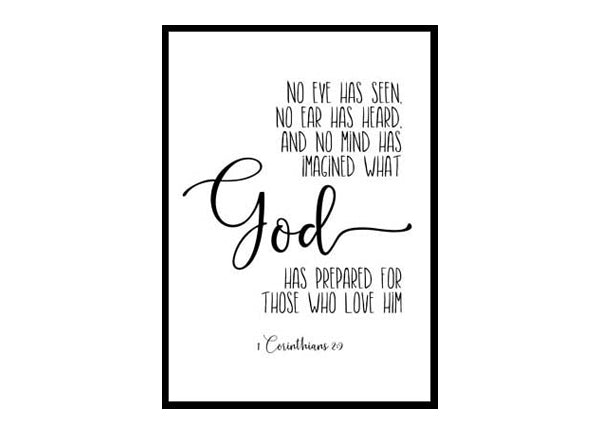 "1 Corinthians 2:9, No Eye Has Seen" Bible Verse Poster Print