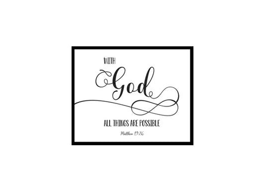 "With God All Things Are Possible, Matthew 19:26" Bible Verse Poster Print
