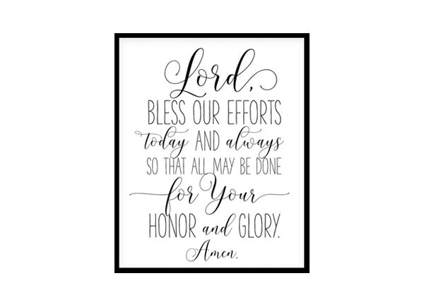 "Lord Bless Our Efforts Today And Always" Bible Verse Poster Print
