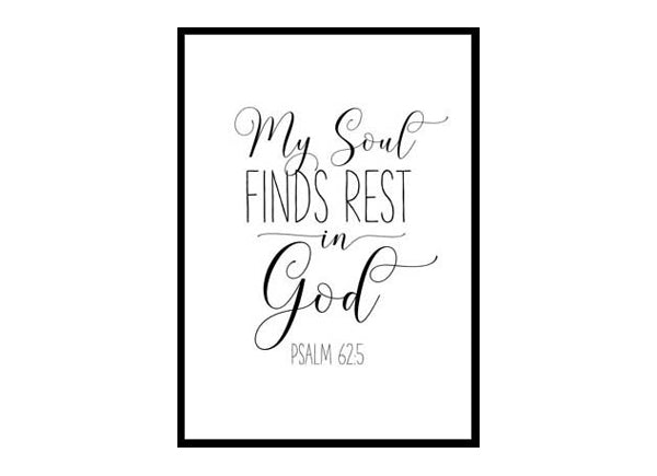 "Psalm 62:5 My Soul Find Rest In God" Bible Verse Poster Print