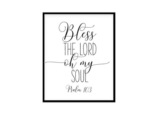 "Bless The Lord Oh My Soul, Psalm 103" Bible Verse Poster Print