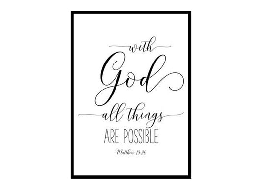 "With God All Things are Possible, Matthew 19:26" Bible Verse Poster Print