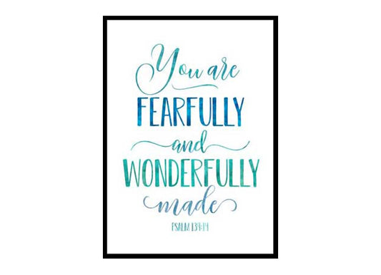 "You Are Fearfully And Wonderfully Made, Psalm 139:14" Bible Verse Poster Print
