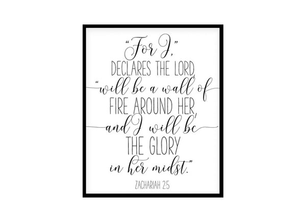 "I Will Be A Wall Of Fire Around Her, Zachariah 2:5" Bible Verse Poster Print