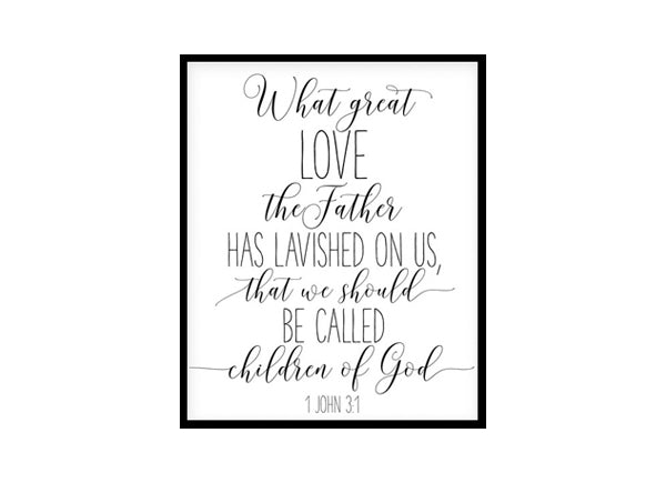 "We Should Be Called Children Of God, 1 John 3:1" Bible Verse Poster Print