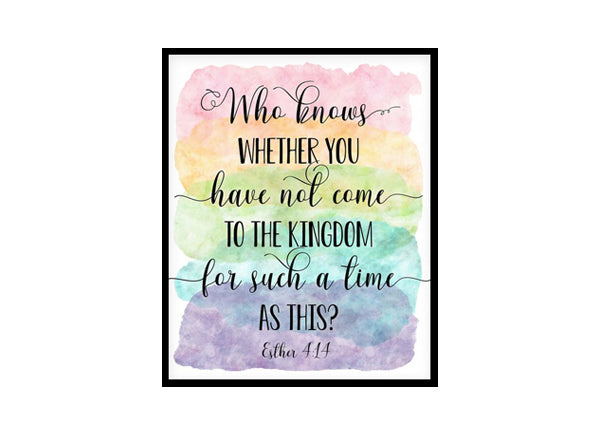 "For Such A Time As This, Esther 4:14" Bible Verse Poster Print