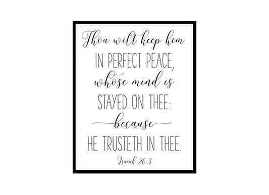 "You Will Keep In Perfect Peace, Isaiah 26:3" Bible Verse Poster Print