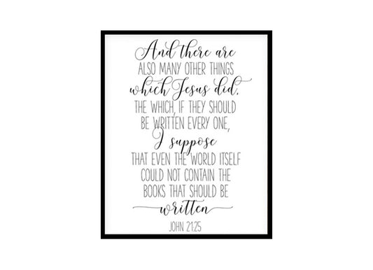 "And There Are Also Many Things 1 John" Bible Verse Poster Print