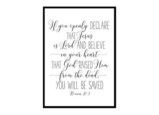 "You Will Be Saved, Romans 10:9" Bible Verse Poster Print