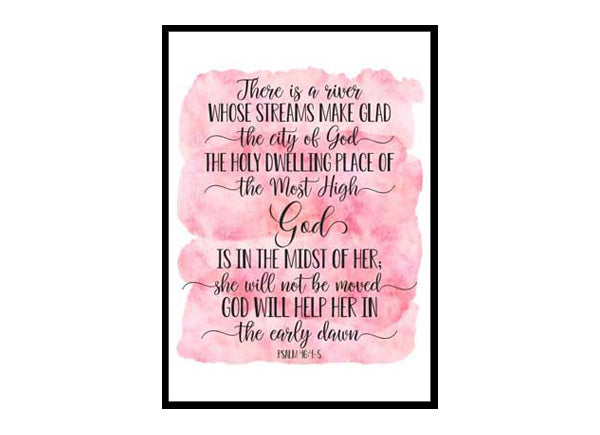 "God Is In The Midst Of Her, Psalm 46:4-5" Bible Verse Poster Print