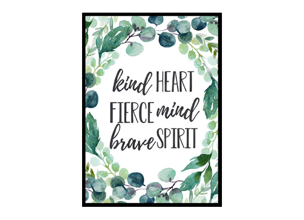 "Kind Heart Fierce Mind Brave Spirit" Boys Nursery Poster Print