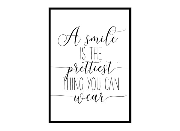 "A Smile Is The Prettiest Thing You Can Wear" Girls Quote Poster Print