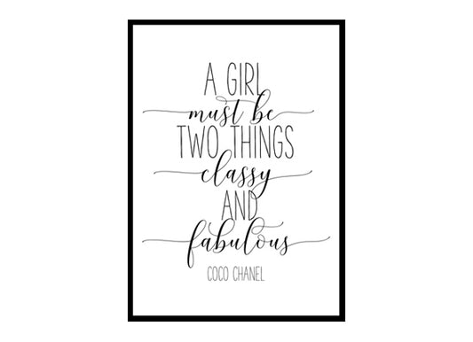 "Be Classy" Girls Quote Poster Print