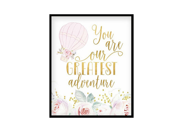 "You Are Our Greatest Adventure" Girls Room Poster Print