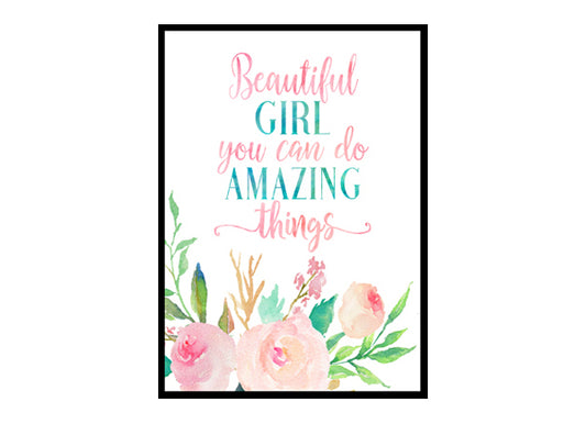 "Beautiful Girl You Can Do Amazing Things" Girls Room Poster Print