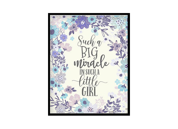 "Such A Big Miracle In Such A Little Girl" Girls Room Poster Print