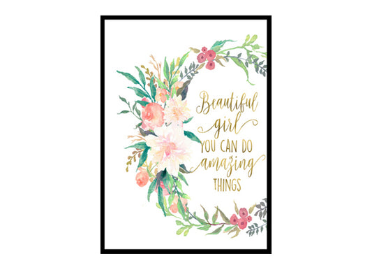 "Beautiful Girl You Can Do Amazing Things" Girls Room Poster Print