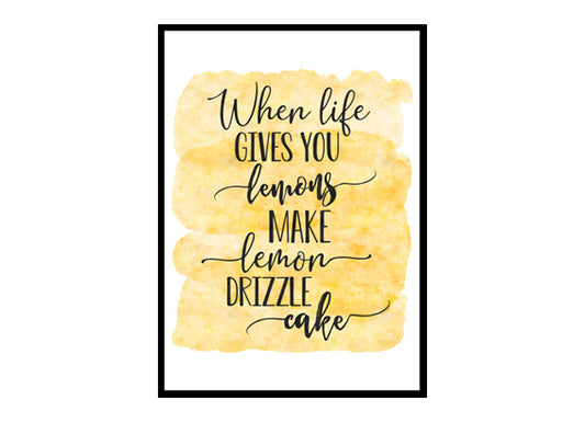 "When Life Gives You Lemons" Kitchen Wall Art Poster Print
