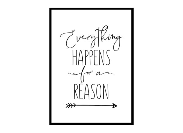 "Everything Happens For A Reason" Motivational Quote Poster Print