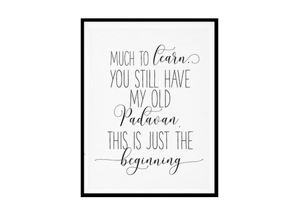 "Don't Let Yesterday Take Up Too Much Of Today" Motivational Quote Poster Print