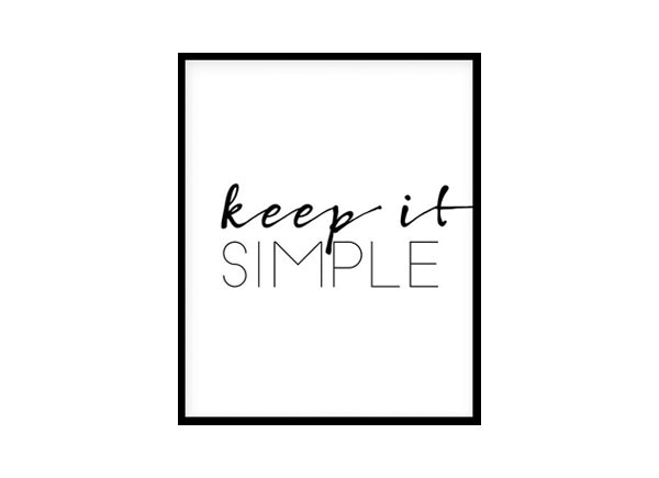 "Keep It Simple" Motivational Quote Poster Print