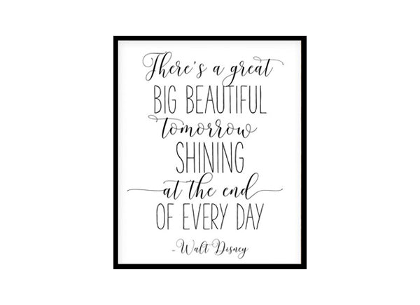 "There's A Great Big Beautiful Tomorrow Shining Every Day" Childrens Nursery Room Poster Print