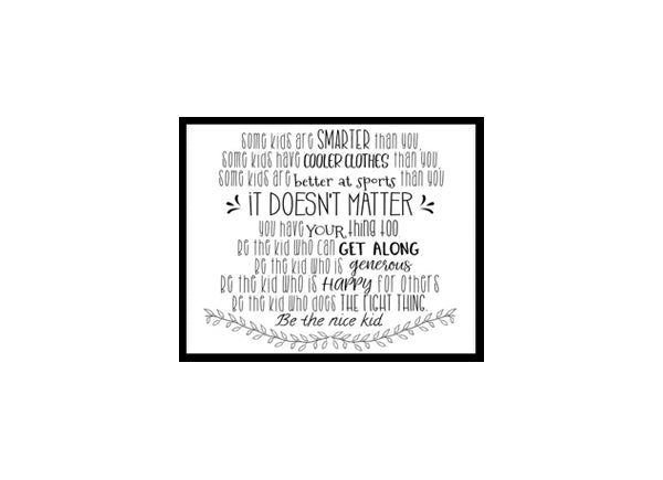 "Some Kids Are Smarter Than You,Be The Nice Kid" Childrens Nursery Room Poster Print