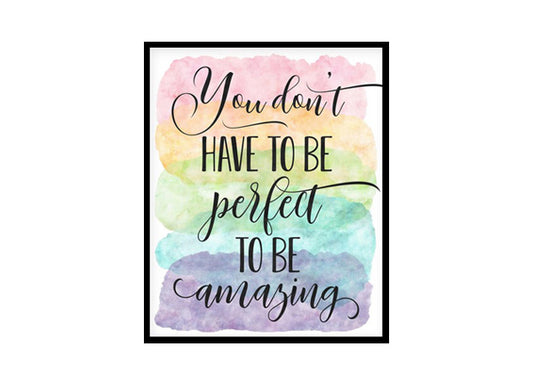 "You Don't Have To Be Perfect To Be Amazing" Childrens Nursery Room Poster Print