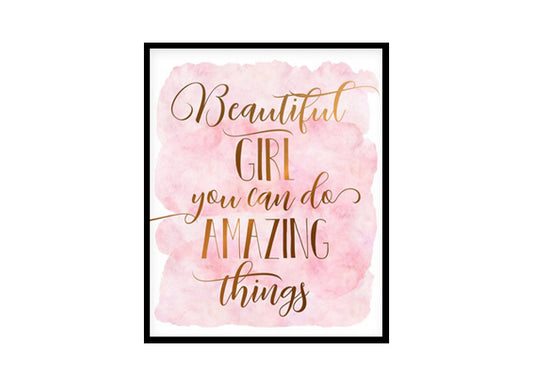 "Beautiful girl you can do amazing things" Childrens Nursery Room Poster Print