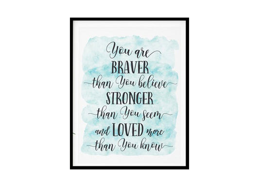 "You Are Braver Than You Believe" Childrens Nursery Room Poster Print