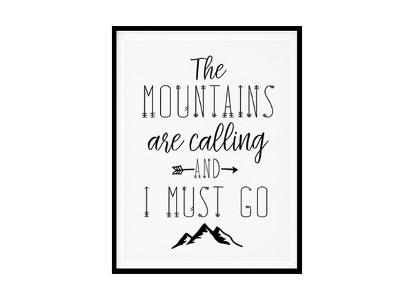 "The Mountains Are Calling and I Must Go" Childrens Nursery Room Poster Print