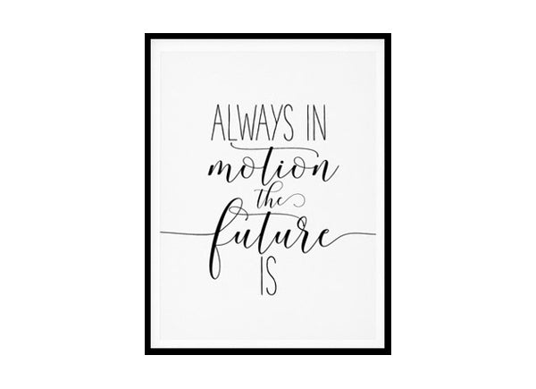 "Always In Motion The Future Is" Childrens Nursery Room Poster Print