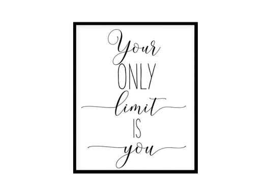 "Your Only Limit Is You" Childrens Nursery Room Poster Print