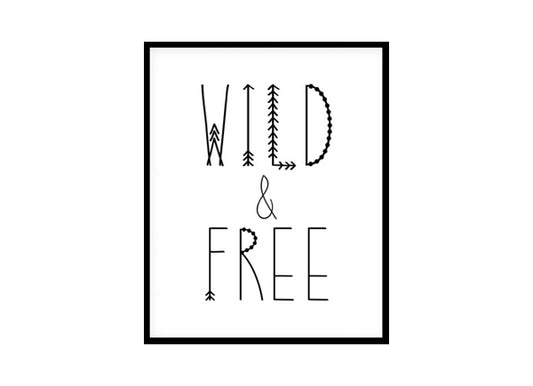 "Wild And Free" Childrens Nursery Room Poster Print