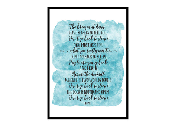 "Don't Go Back To Sleep" Quote Art Poster Print