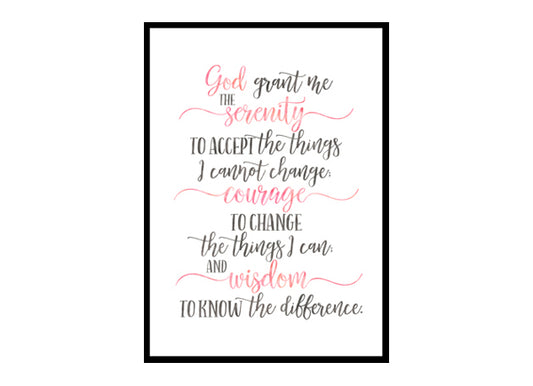 "God Grant Me The Serenity" Quote Art Poster Print