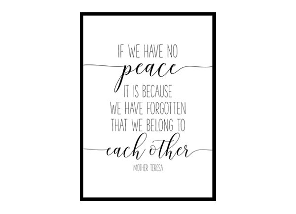 "If We Have No Peace" Quote Art Poster Print