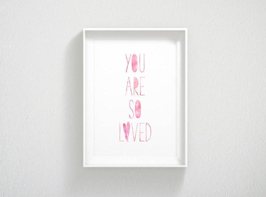 Pink Watercolor Nursery Decor You Are So Loved, Baby Gift, Nursery Prints Art