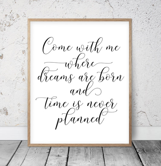 Nursery Printable Come With Me Where Dream Are Born, Nursery Wall Art