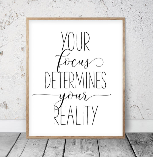 Your Focus Determines Your Reality, Nursery Printables, Nursery Decor Girl Boy