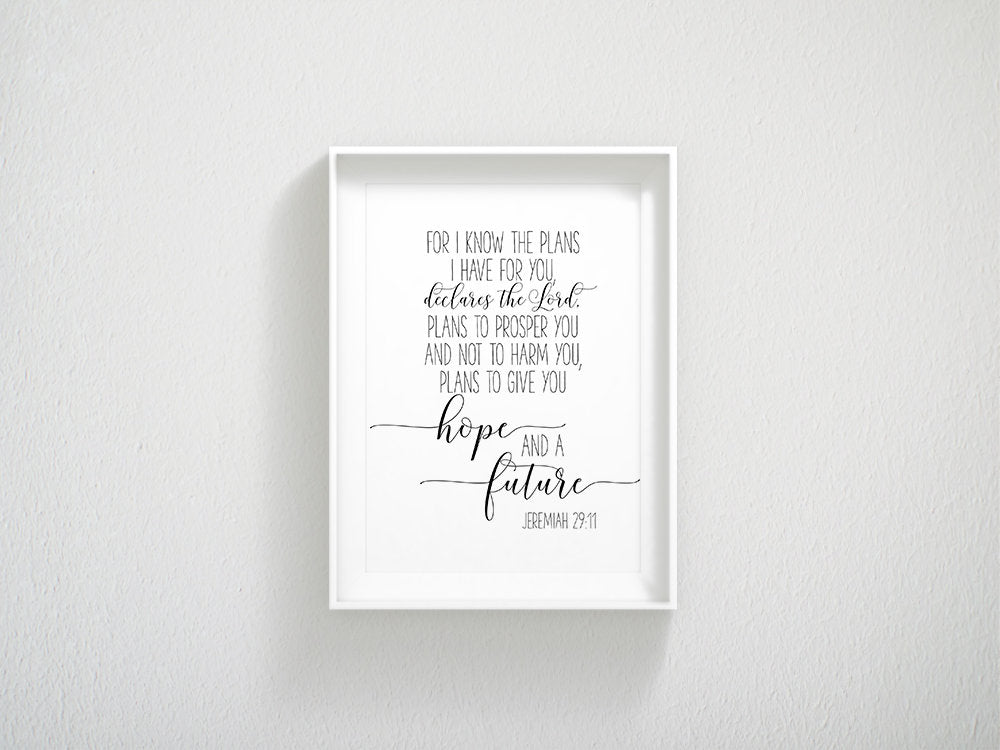 Bible Verse Art For I Know The Plans I Have For You To Give You Hope And a Future