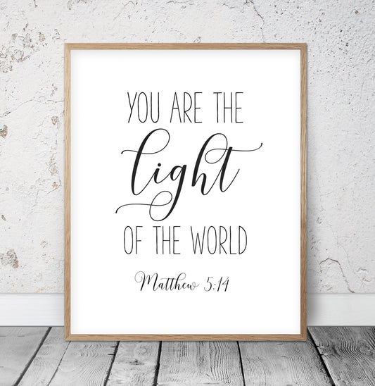 Bible Quote, You are the Light of the World, Matthew 5:14, Inspirational Wall Art, Nursery Print