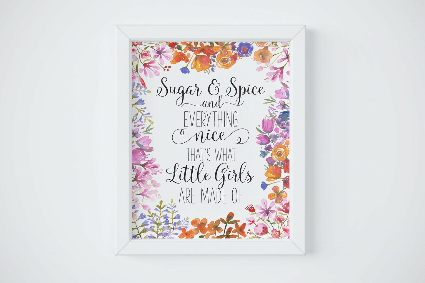Sugar And Spice And Everything Nice, Floral Printable Art Girls Nursery Wall Art