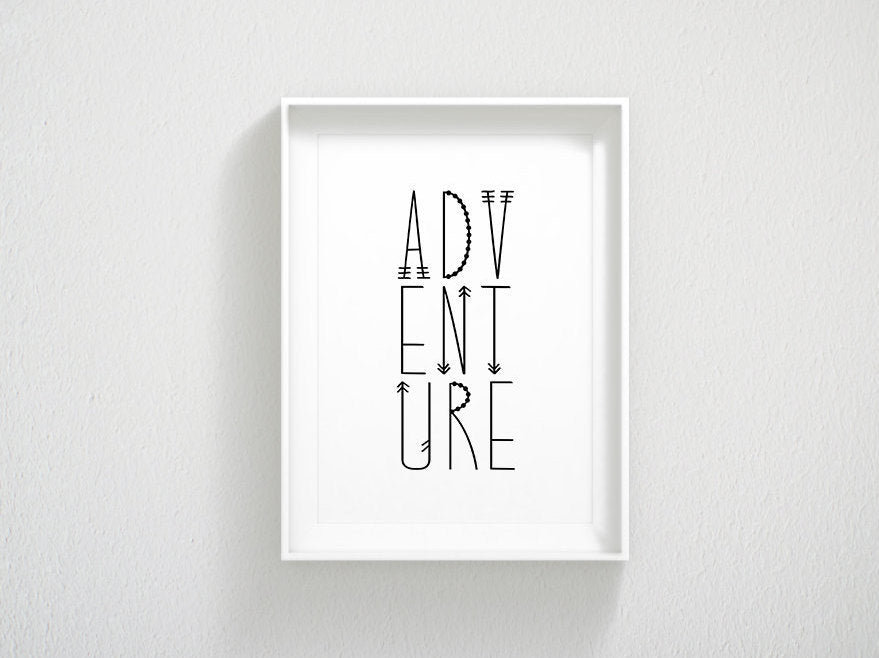 Adventure Sign, Inspirational Quote, Nursery Printable Art, Room Wall Art Decor