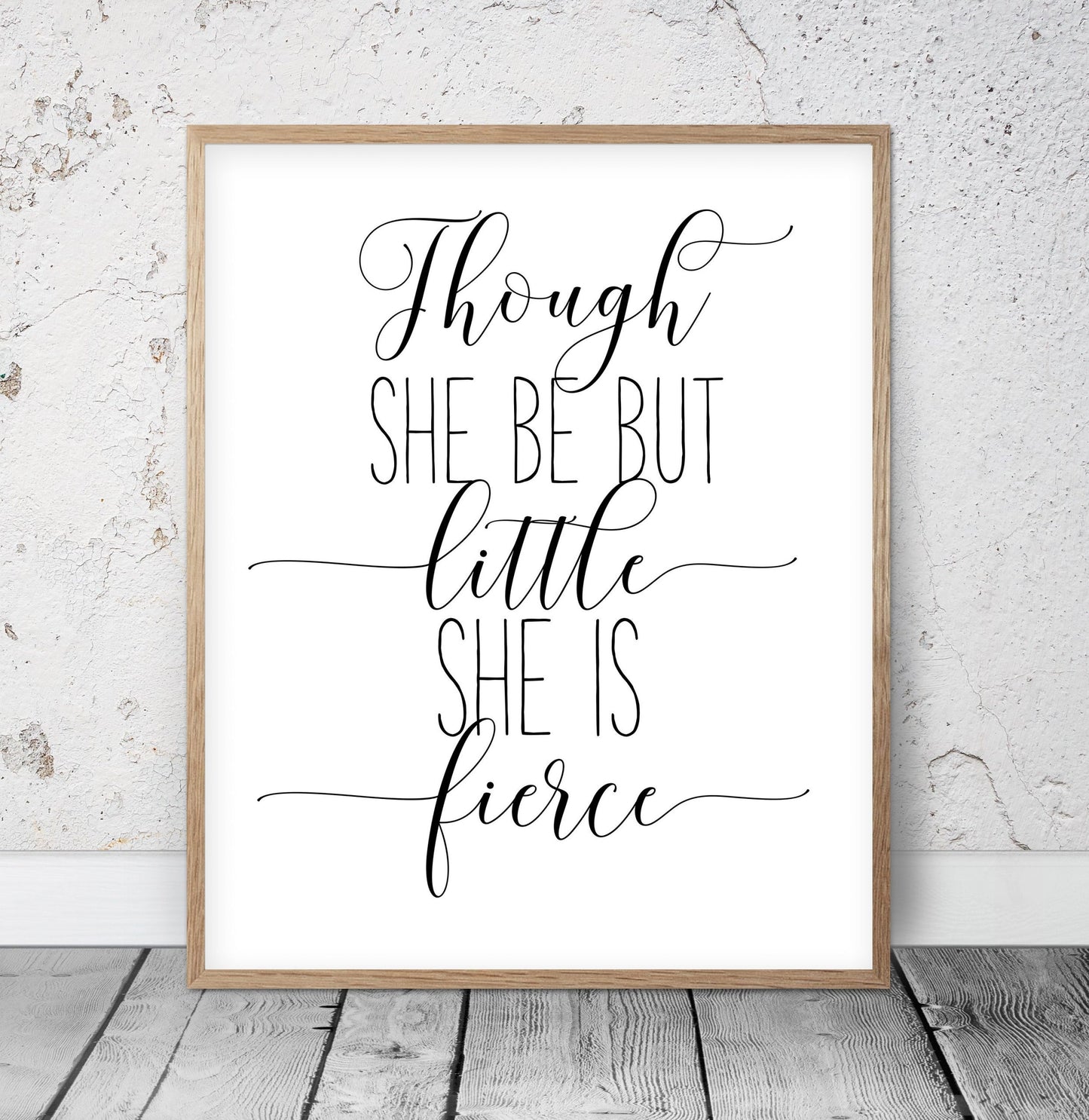 Though She Be But Little She Is Fierce, Shakespeare Quote, Nursery Wall Art