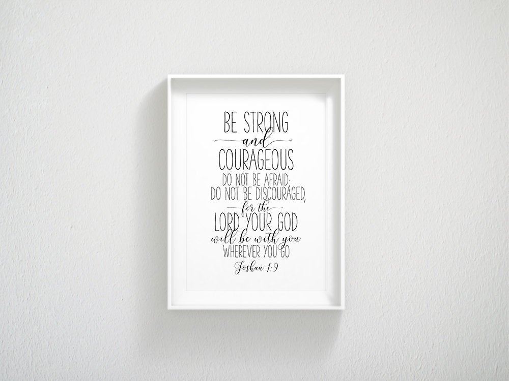 Christian Nursery Sign Be Strong And Courageous, Joshua 1:9, Bible Verse Prints