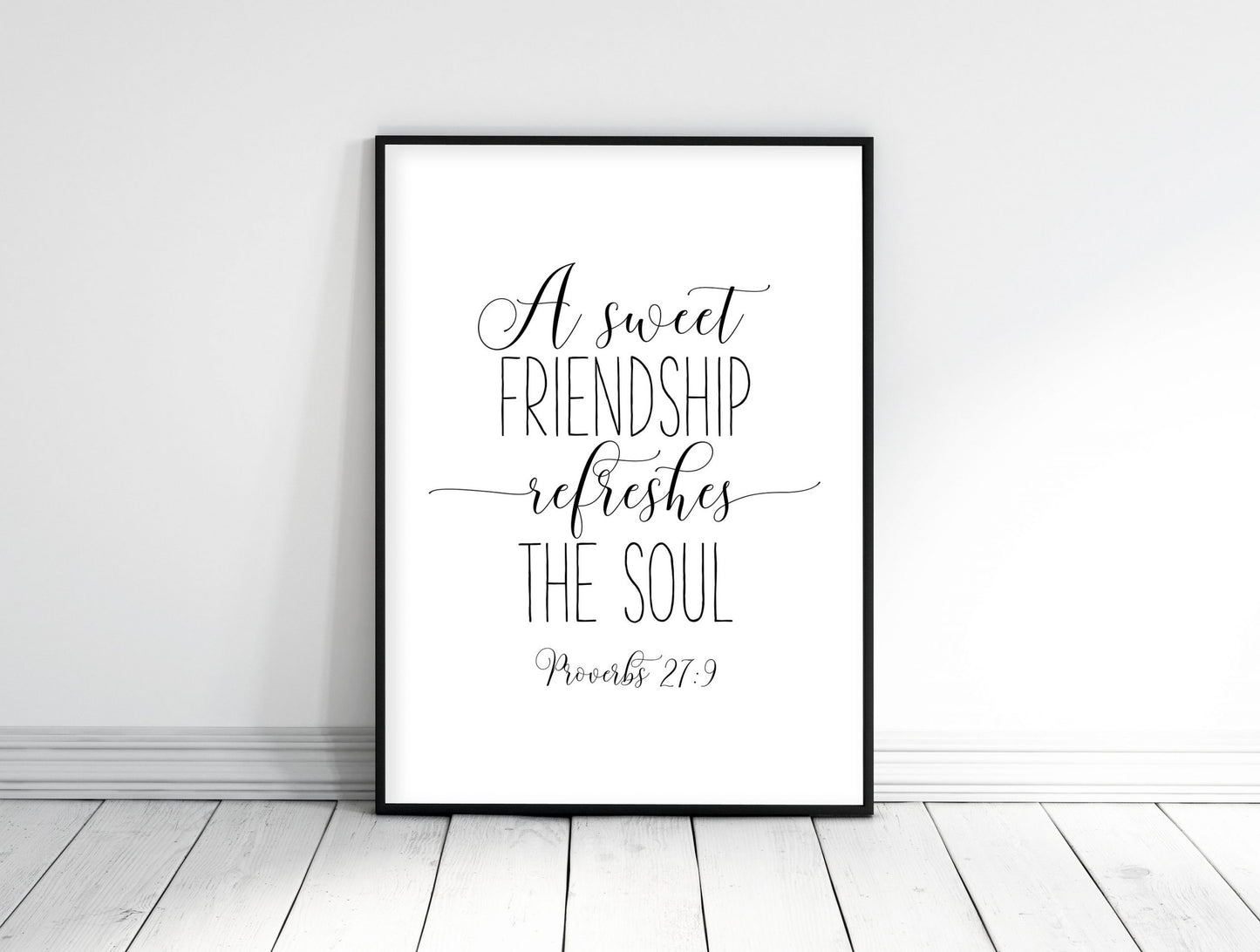 Bible Verse Printable, A Sweet Friendship Refreshes the Soul, Proverbs 27:9, Friendship Quotes