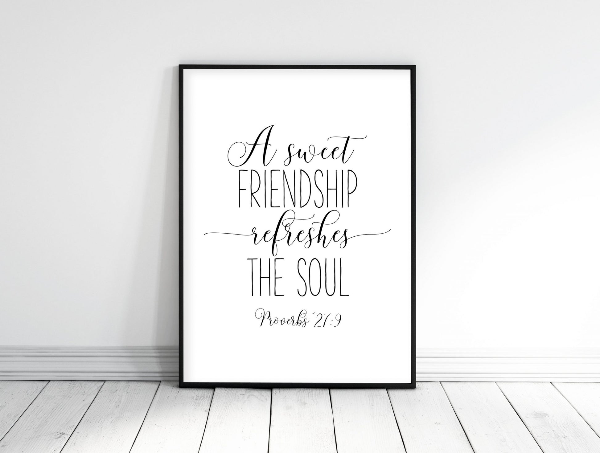 Bible Verse Printable, A Sweet Friendship Refreshes the Soul, Proverbs 27:9, Friendship Quotes