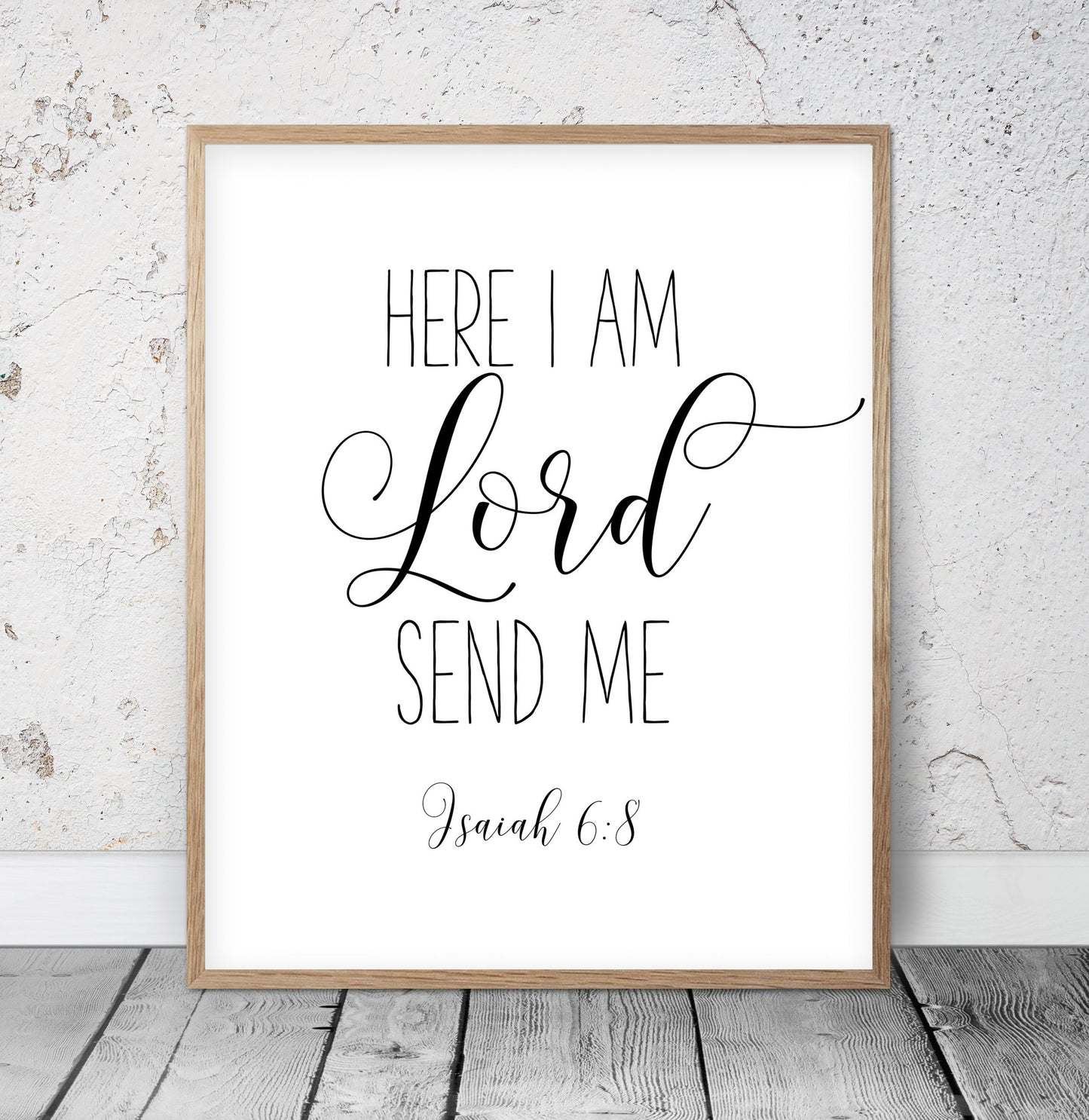Isaiah 6:8 Here I Am Lord Send Me, Bible Verse Printable, Christian Wall Art, Faith Print